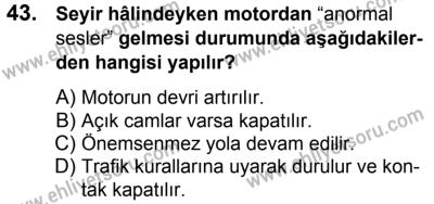 11 Şubat 2017 Tarihli Sürücü Adayları Sınavı K Kitapçığı 2. Oturum 43. Soru