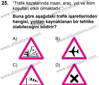 11 Şubat 2017 Tarihli Sürücü Adayları Sınavı L Kitapçığı 1. Oturum 25. Soru
