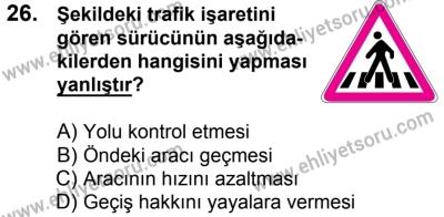 11 Şubat 2017 Tarihli Sürücü Adayları Sınavı L Kitapçığı 1. Oturum 26. Soru