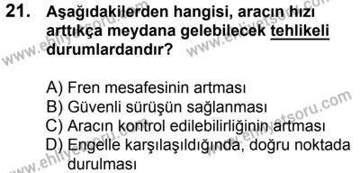 11 Şubat 2017 Tarihli Sürücü Adayları Sınavı M Kitapçığı 1. Oturum 21. Soru