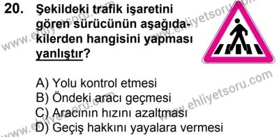 11 Şubat 2017 Tarihli Sürücü Adayları Sınavı M Kitapçığı 2. Oturum 20. Soru