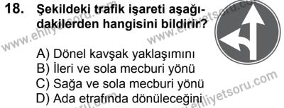 11 Şubat 2017 Tarihli Sürücü Adayları Sınavı N Kitapçığı 1. Oturum 18. Soru