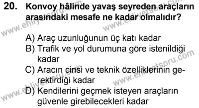 11 Şubat 2017 Tarihli Sürücü Adayları Sınavı N Kitapçığı 1. Oturum 20. Soru