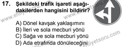 11 Şubat 2017 Tarihli Sürücü Adayları Sınavı N Kitapçığı 2. Oturum 17. Soru