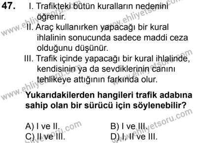 11 Şubat 2017 Tarihli Sürücü Adayları Sınavı N Kitapçığı 2. Oturum 47. Soru
