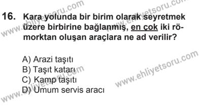 12 Aralık 2015 Tarihli Sürücü Adayları Sınavı K Kitapçığı 16. Soru
