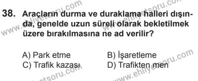 12 Aralık 2015 Tarihli Sürücü Adayları Sınavı M Kitapçığı 38. Soru