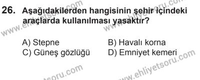 12 Aralık 2015 Tarihli Sürücü Adayları Sınavı N Kitapçığı 26. Soru