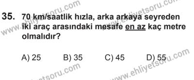 12 Aralık 2015 Tarihli Sürücü Adayları Sınavı N Kitapçığı 35. Soru