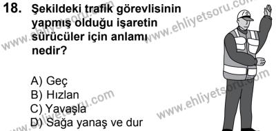 12 Ocak 2014 Tarihli Sürücü Adayları Sınavı K Kitapçığı 18. Soru