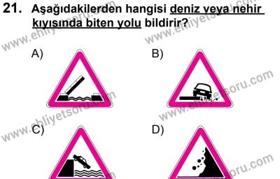 12 Ocak 2014 Tarihli Sürücü Adayları Sınavı K Kitapçığı 21. Soru