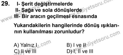 12 Ocak 2014 Tarihli Sürücü Adayları Sınavı K Kitapçığı 29. Soru