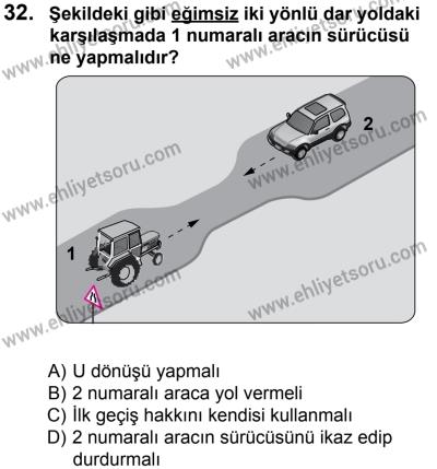 12 Ocak 2014 Tarihli Sürücü Adayları Sınavı K Kitapçığı 32. Soru