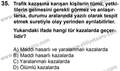 12 Ocak 2014 Tarihli Sürücü Adayları Sınavı K Kitapçığı 35. Soru