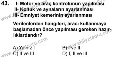 12 Ocak 2014 Tarihli Sürücü Adayları Sınavı K Kitapçığı 43. Soru