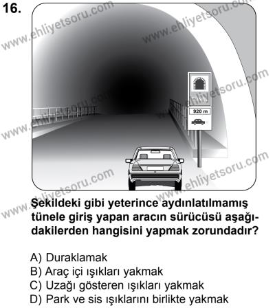 12 Ocak 2014 Tarihli Sürücü Adayları Sınavı L Kitapçığı 16. Soru