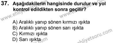 12 Ocak 2014 Tarihli Sürücü Adayları Sınavı L Kitapçığı 37. Soru
