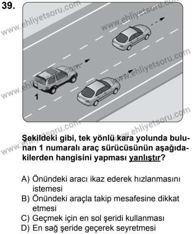 12 Ocak 2014 Tarihli Sürücü Adayları Sınavı L Kitapçığı 39. Soru