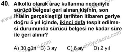 12 Ocak 2014 Tarihli Sürücü Adayları Sınavı L Kitapçığı 40. Soru
