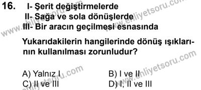 12 Ocak 2014 Tarihli Sürücü Adayları Sınavı M Kitapçığı 16. Soru