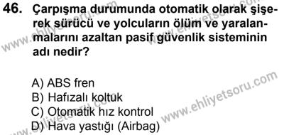 12 Ocak 2014 Tarihli Sürücü Adayları Sınavı M Kitapçığı 46. Soru