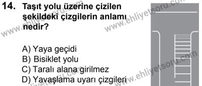 12 Ocak 2014 Tarihli Sürücü Adayları Sınavı N Kitapçığı 14. Soru