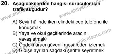 12 Ocak 2014 Tarihli Sürücü Adayları Sınavı N Kitapçığı 20. Soru