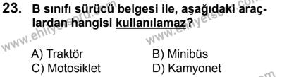12 Ocak 2014 Tarihli Sürücü Adayları Sınavı N Kitapçığı 23. Soru