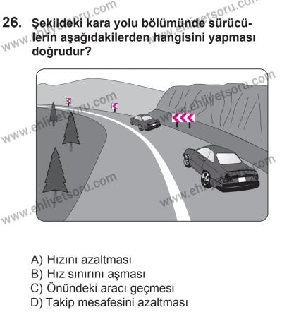 12 Temmuz 2014 Tarihli Sürücü Adayları Sınavı K Kitapçığı 26. Soru