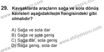 12 Temmuz 2014 Tarihli Sürücü Adayları Sınavı K Kitapçığı 29. Soru