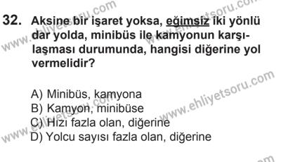 12 Temmuz 2014 Tarihli Sürücü Adayları Sınavı K Kitapçığı 32. Soru