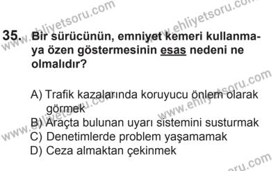 12 Temmuz 2014 Tarihli Sürücü Adayları Sınavı K Kitapçığı 35. Soru