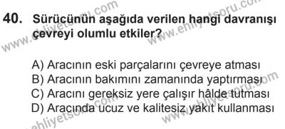 12 Temmuz 2014 Tarihli Sürücü Adayları Sınavı K Kitapçığı 40. Soru