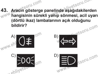 12 Temmuz 2014 Tarihli Sürücü Adayları Sınavı K Kitapçığı 43. Soru