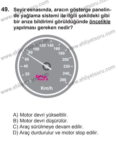 12 Temmuz 2014 Tarihli Sürücü Adayları Sınavı K Kitapçığı 49. Soru