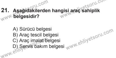 12 Temmuz 2014 Tarihli Sürücü Adayları Sınavı L Kitapçığı 21. Soru