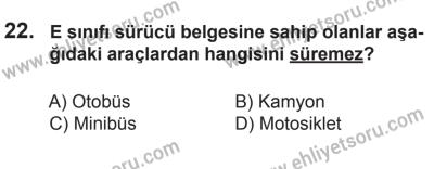 12 Temmuz 2014 Tarihli Sürücü Adayları Sınavı L Kitapçığı 22. Soru