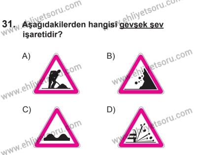 12 Temmuz 2014 Tarihli Sürücü Adayları Sınavı L Kitapçığı 31. Soru