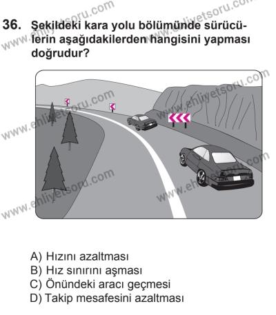 12 Temmuz 2014 Tarihli Sürücü Adayları Sınavı M Kitapçığı 36. Soru