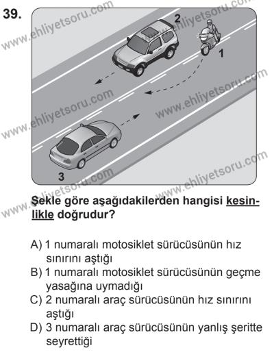 12 Temmuz 2014 Tarihli Sürücü Adayları Sınavı M Kitapçığı 39. Soru