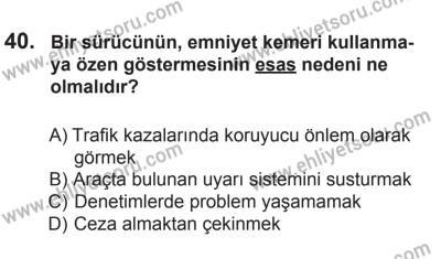 12 Temmuz 2014 Tarihli Sürücü Adayları Sınavı M Kitapçığı 40. Soru