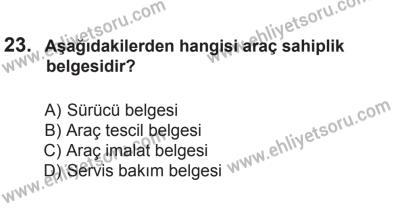12 Temmuz 2014 Tarihli Sürücü Adayları Sınavı N Kitapçığı 23. Soru