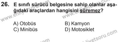 12 Temmuz 2014 Tarihli Sürücü Adayları Sınavı N Kitapçığı 26. Soru