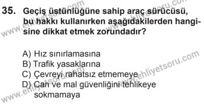 12 Temmuz 2014 Tarihli Sürücü Adayları Sınavı N Kitapçığı 35. Soru