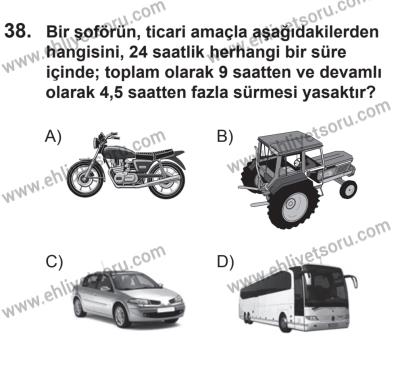 12 Temmuz 2014 Tarihli Sürücü Adayları Sınavı N Kitapçığı 38. Soru