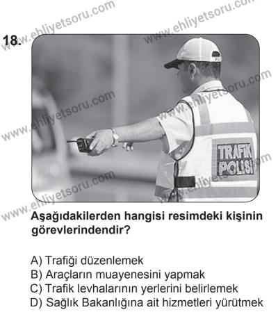 14 Haziran 2014 Tarihli Sürücü Adayları Sınavı K Kitapçığı 18. Soru