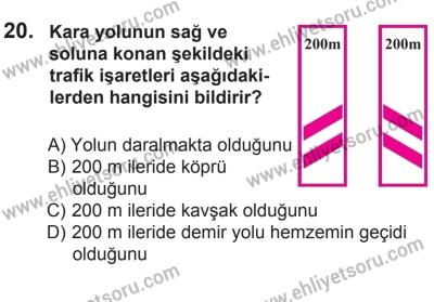 14 Haziran 2014 Tarihli Sürücü Adayları Sınavı K Kitapçığı 20. Soru