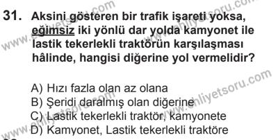 14 Haziran 2014 Tarihli Sürücü Adayları Sınavı K Kitapçığı 31. Soru