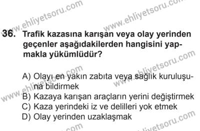 14 Haziran 2014 Tarihli Sürücü Adayları Sınavı K Kitapçığı 36. Soru