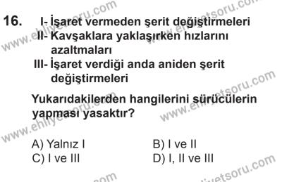 14 Haziran 2014 Tarihli Sürücü Adayları Sınavı L Kitapçığı 16. Soru